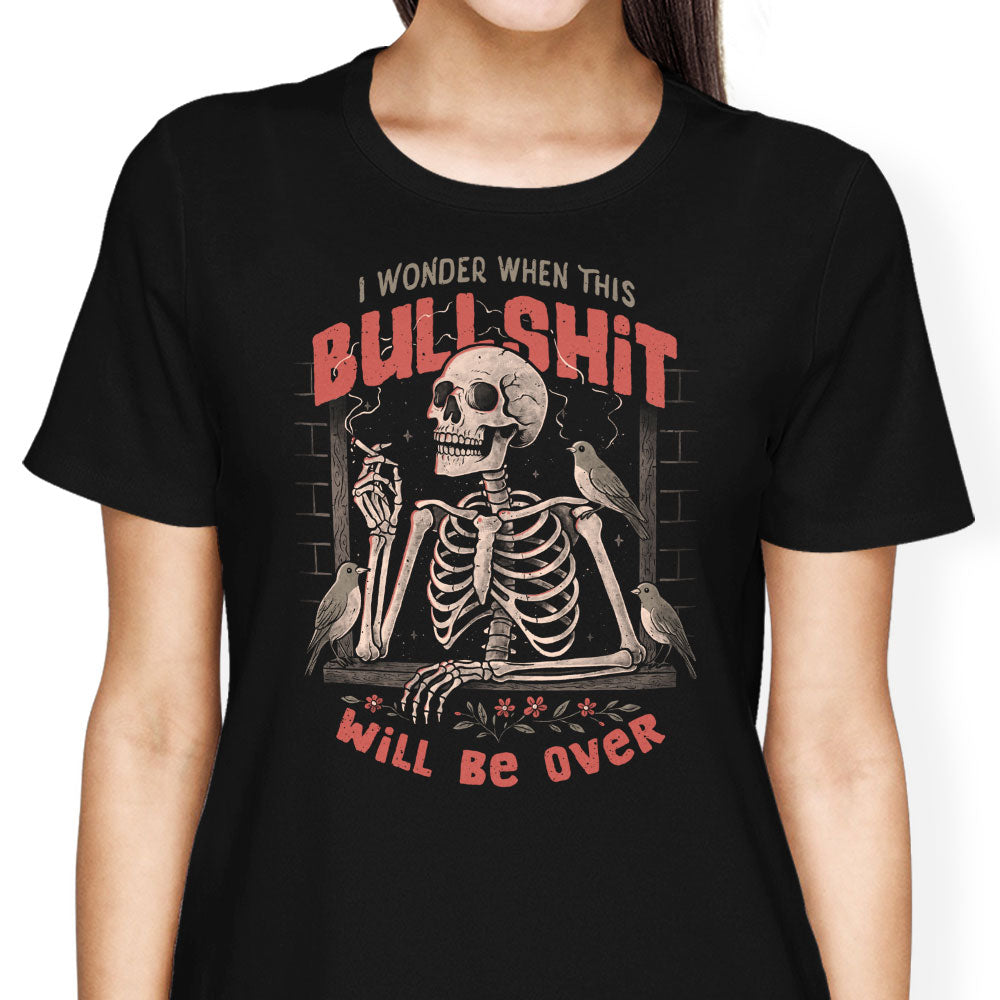 When Will it Be Over Women's Apparel - Adult & Kids T-Shirts, Sweatshirts & Hoodies apparel design preview 1