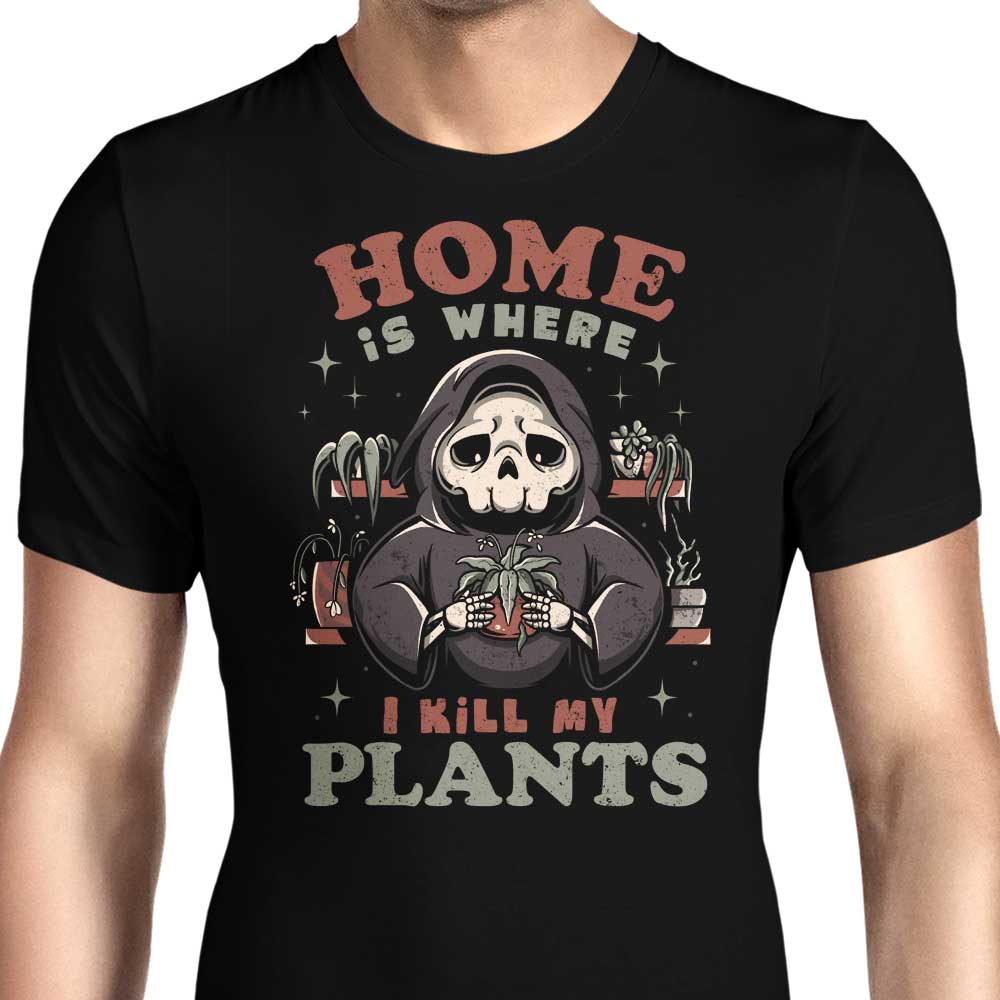Where I Kill My Plants Men's Apparel - Adult & Kids T-Shirts, Sweatshirts & Hoodies apparel design preview 1