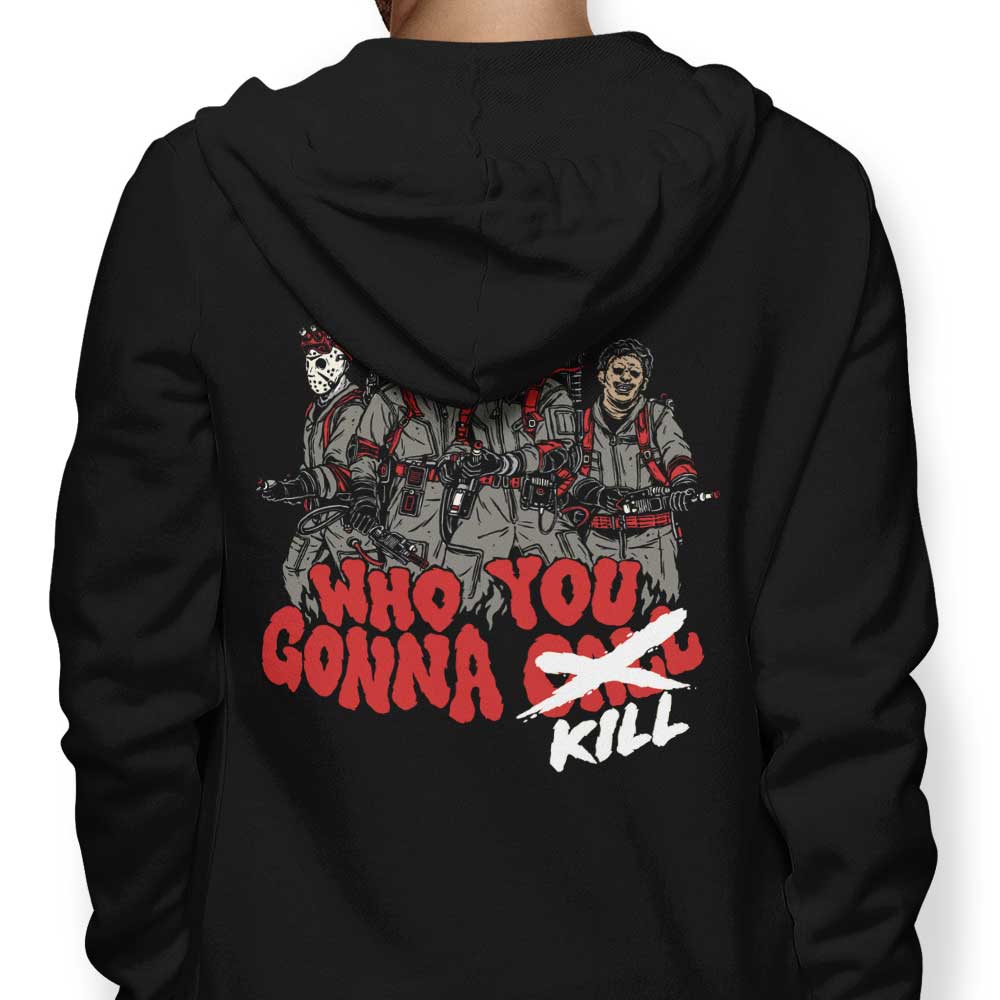 Who You Gonna Kill? - Adult & Kids T-Shirts, Sweatshirts & Hoodies apparel design preview 1