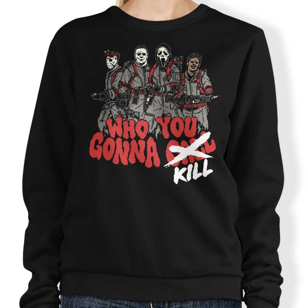 Who You Gonna Kill? - Adult & Kids T-Shirts, Sweatshirts & Hoodies apparel design preview 1