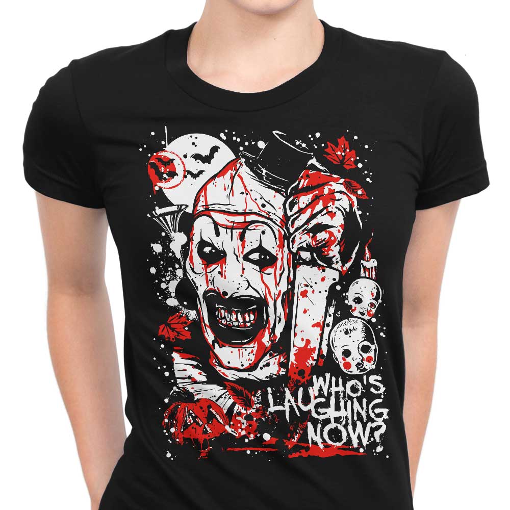 Who's Laughing Now Women's Apparel - Adult & Kids T-Shirts, Sweatshirts & Hoodies apparel design preview 1