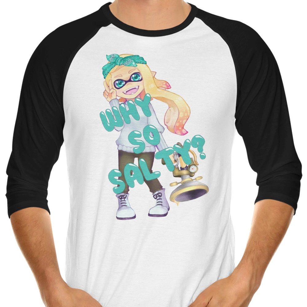 Why So Salty? 3/4 Sleeve Raglan - Adult & Kids T-Shirts, Sweatshirts & Hoodies apparel design preview 1