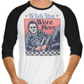Wish You Were Here 3/4 Sleeve Raglan - Adult & Kids T-Shirts, Sweatshirts & Hoodies apparel design preview 1