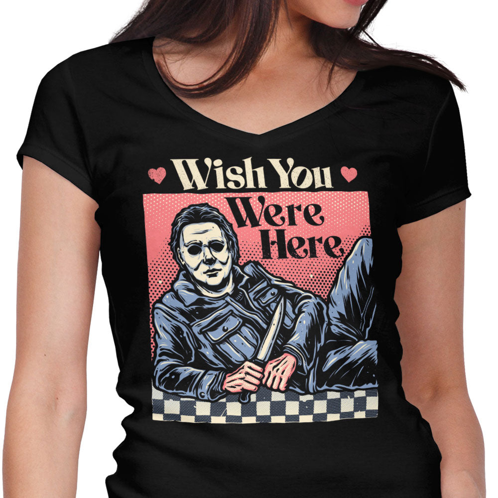 Wish You Were Here Women's V-Neck - Adult & Kids T-Shirts, Sweatshirts & Hoodies apparel design preview 1