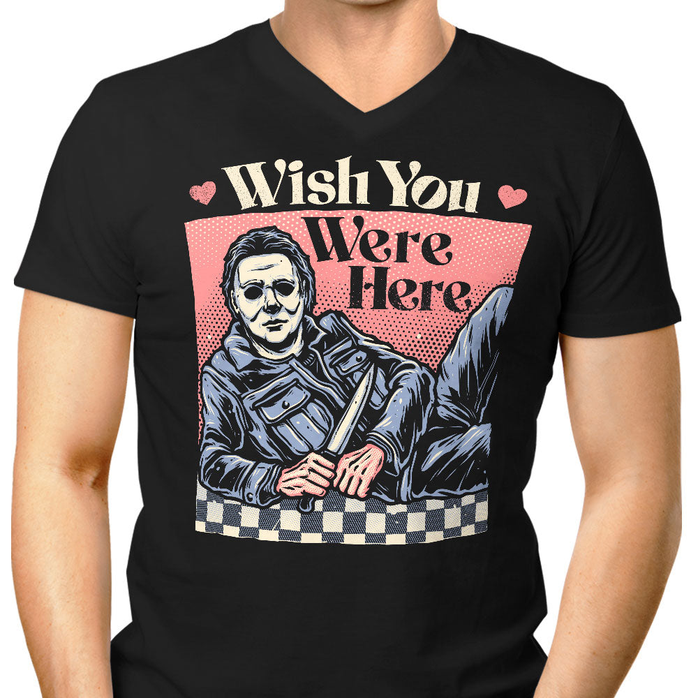 Wish You Were Here Men's V-Neck - Adult & Kids T-Shirts, Sweatshirts & Hoodies apparel design preview 1