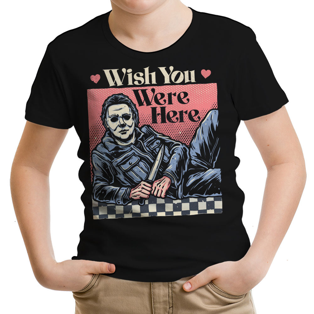 Wish You Were Here Youth Apparel - Adult & Kids T-Shirts, Sweatshirts & Hoodies apparel design preview 1