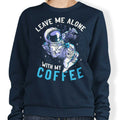 With My Coffee - Adult & Kids T-Shirts, Sweatshirts & Hoodies apparel design preview 1
