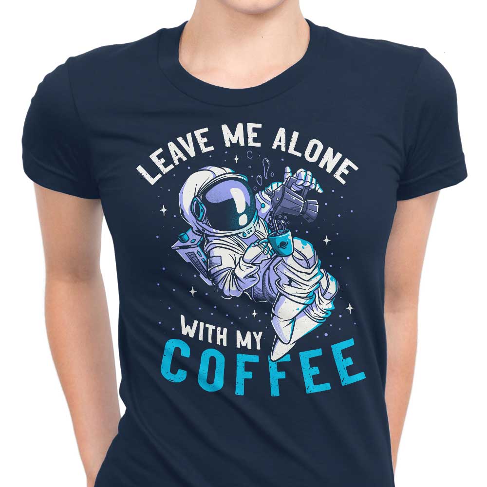 With My Coffee Women's Apparel - Adult & Kids T-Shirts, Sweatshirts & Hoodies apparel design preview 1