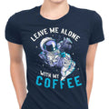 With My Coffee Women's Apparel - Adult & Kids T-Shirts, Sweatshirts & Hoodies apparel design preview 1