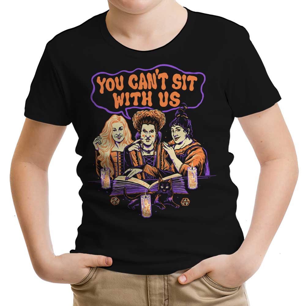 You Can't Sit Witch Us Youth Apparel - Adult & Kids T-Shirts, Sweatshirts & Hoodies apparel design preview 1