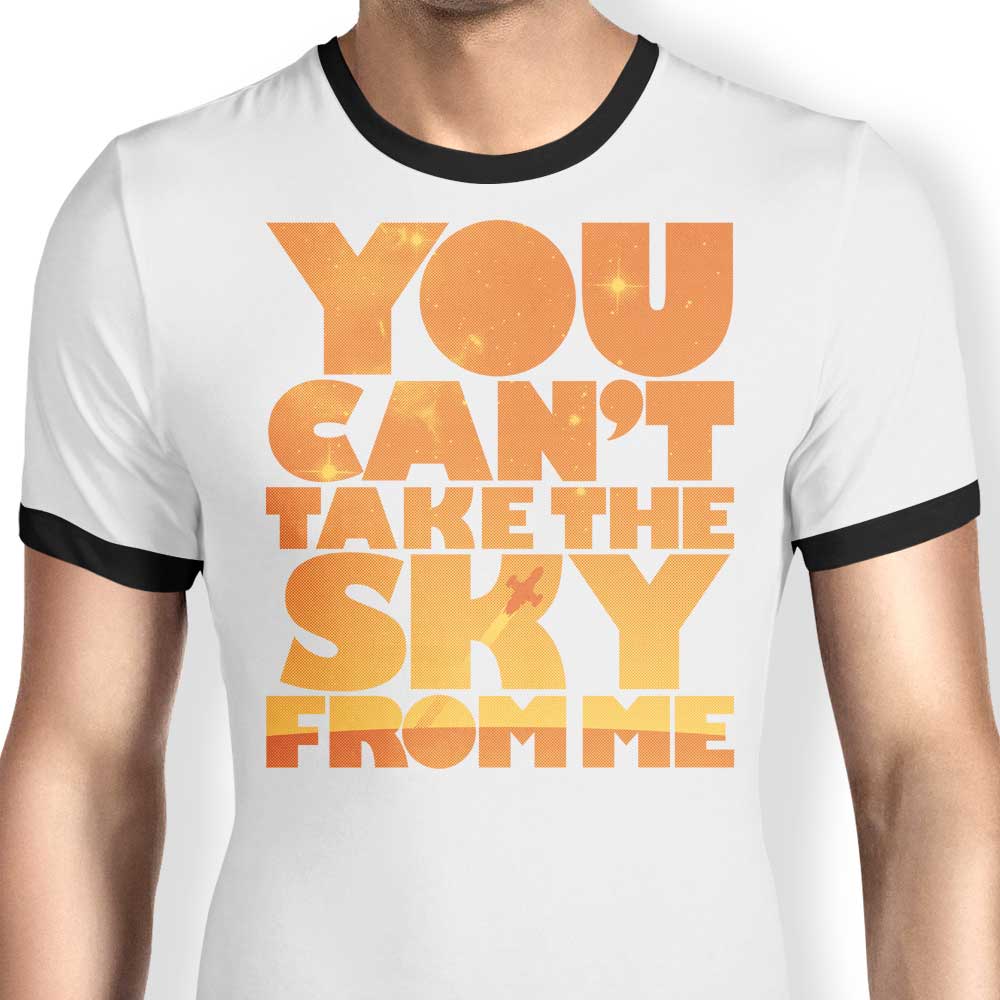 You Can't Take the Sky Ringer - Adult & Kids T-Shirts, Sweatshirts & Hoodies apparel design preview 1