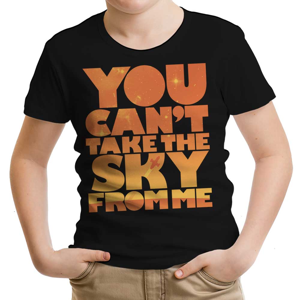 You Can't Take the Sky Youth Apparel - Adult & Kids T-Shirts, Sweatshirts & Hoodies apparel design preview 1