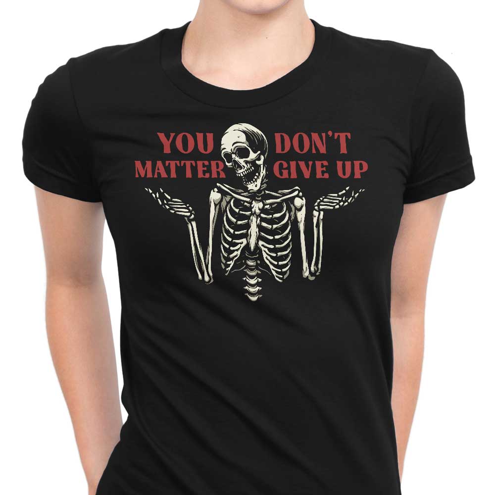 You Matter Women's Apparel - Adult & Kids T-Shirts, Sweatshirts & Hoodies apparel design preview 1