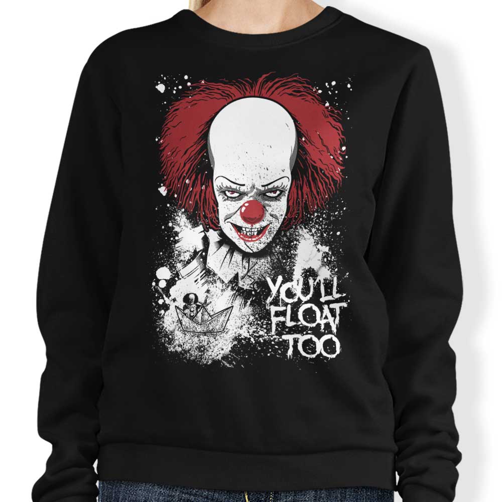 You'll Float Too - Adult & Kids T-Shirts, Sweatshirts & Hoodies apparel design preview 1