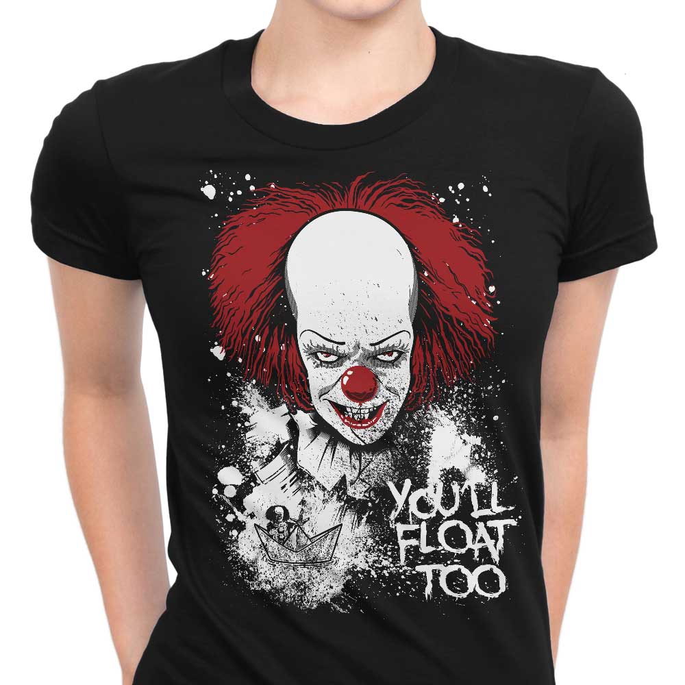 You'll Float Too Women's Apparel - Adult & Kids T-Shirts, Sweatshirts & Hoodies apparel design preview 1