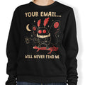 Your Email Will Never Find Me - Adult & Kids T-Shirts, Sweatshirts & Hoodies apparel design preview 1