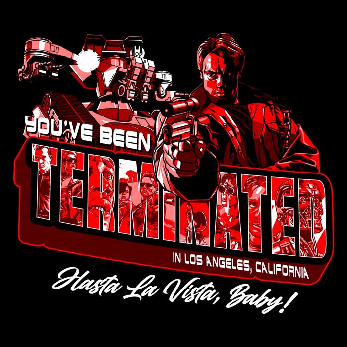 You've Been Terminated Men's Apparel - Adult & Kids T-Shirts, Sweatshirts & Hoodies apparel design preview 2