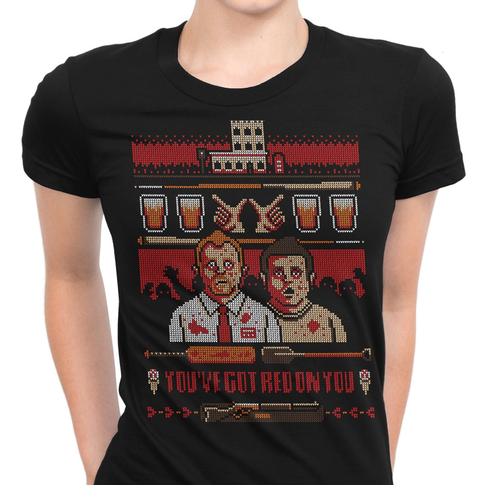 You've Got Red on You Women's Apparel - Adult & Kids T-Shirts, Sweatshirts & Hoodies apparel design preview 1