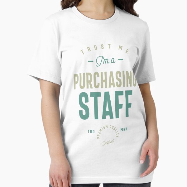 Purchasing Staff - Adult & Kids T-Shirts, Sweatshirts & Hoodies apparel design preview 1