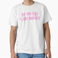 Do You Like Scary Movies? Pink - Adult & Kids T-Shirts, Sweatshirts & Hoodies apparel design preview 1