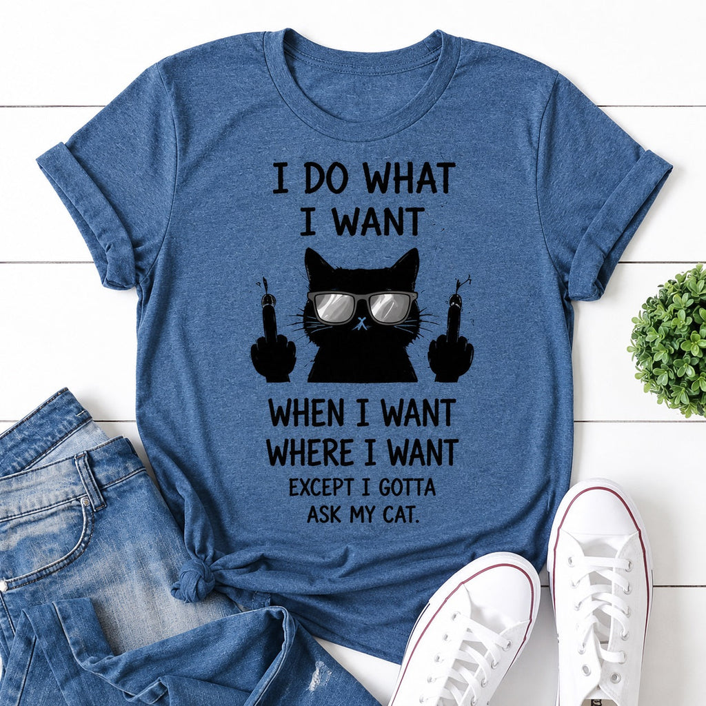 I Do What Want Cat Print Women Slogan - Adult & Kids T-Shirts, Sweatshirts & Hoodies apparel design preview 1