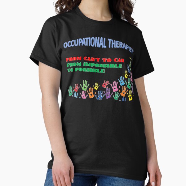 OCCUPATIONAL THERAPIST - Adult & Kids T-Shirts, Sweatshirts & Hoodies apparel design preview 1