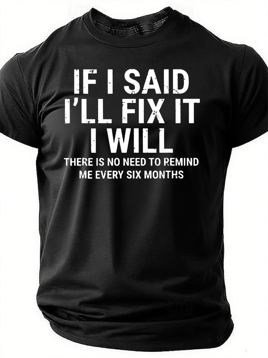 If I Say Will Fix It Print Men Slogan - Adult & Kids T-Shirts, Sweatshirts & Hoodies apparel design preview 1