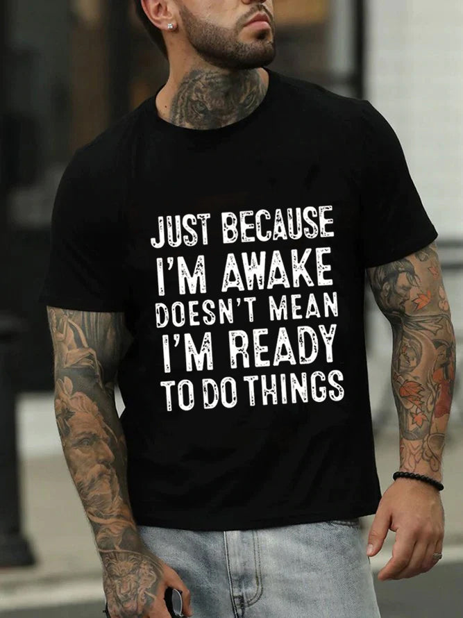 Just Because I'm Awake Print Men Slogan - Adult & Kids T-Shirts, Sweatshirts & Hoodies apparel design preview 2
