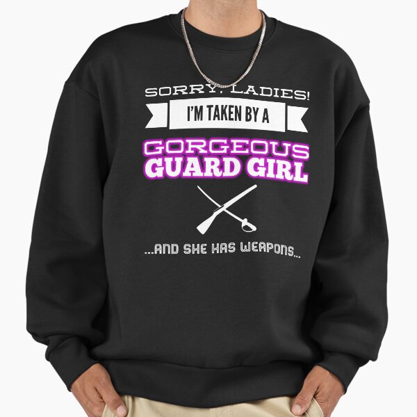Sorry Ladies, I'm Taken By A Guard Girl - Adult & Kids T-Shirts, Sweatshirts & Hoodies apparel design preview 1