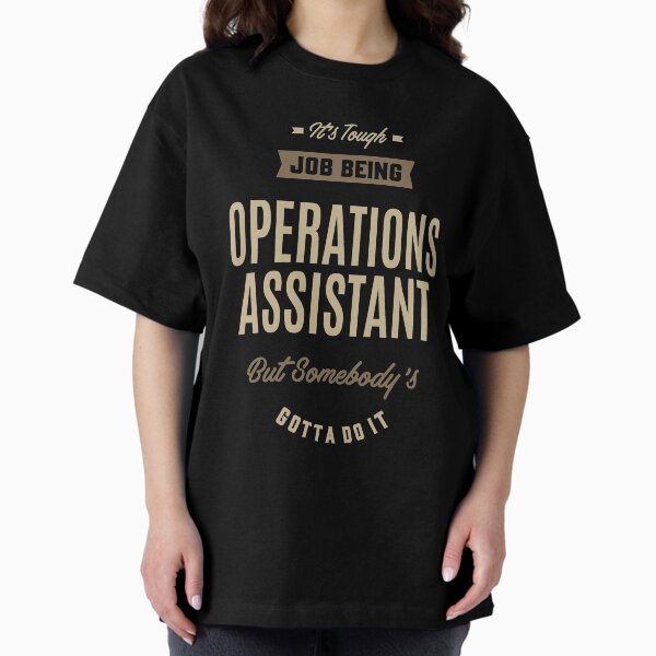 Operations Assistant - Adult & Kids T-Shirts, Sweatshirts & Hoodies apparel design preview 1