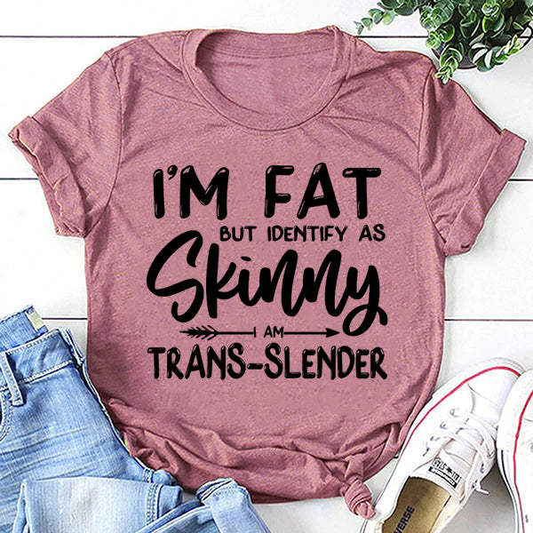 I'm Fat But Identify As Skinny Print Women Slogan - Adult & Kids T-Shirts, Sweatshirts & Hoodies apparel design preview 3