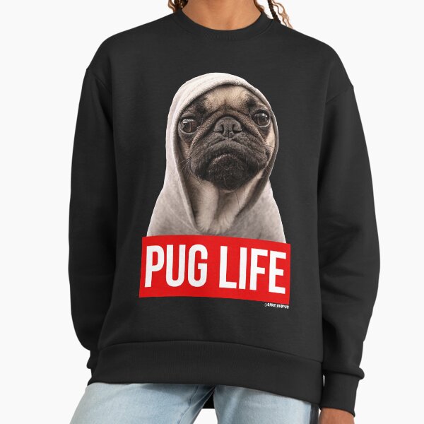 Original Pug Life - Adult & Kids T-Shirts, Sweatshirts & Hoodies apparel design preview 1