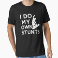 I do my own stunts funny snowboarding - Adult & Kids T-Shirts, Sweatshirts & Hoodies apparel design preview 1