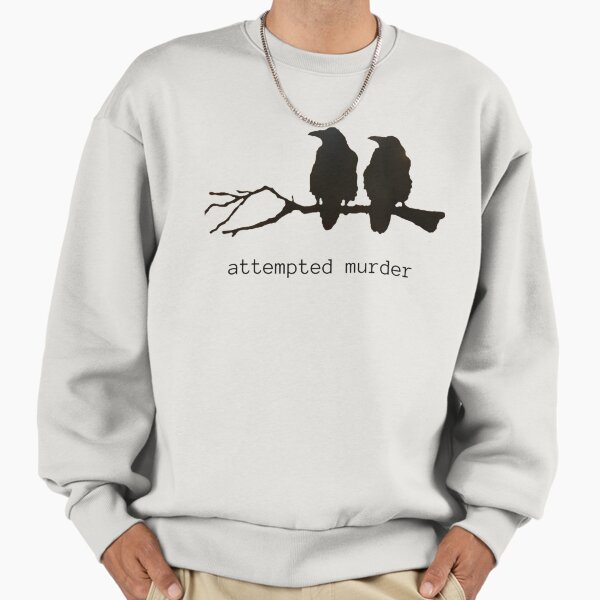 Attempted Murder Funny Crow Bird Classic - Adult & Kids T-Shirts, Sweatshirts & Hoodies apparel design preview 1