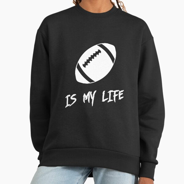 American football is my life - Adult & Kids T-Shirts, Sweatshirts & Hoodies apparel design preview 1