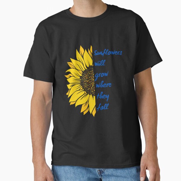 Sunflowers will grow where they fall - Adult & Kids T-Shirts, Sweatshirts & Hoodies apparel design preview 1