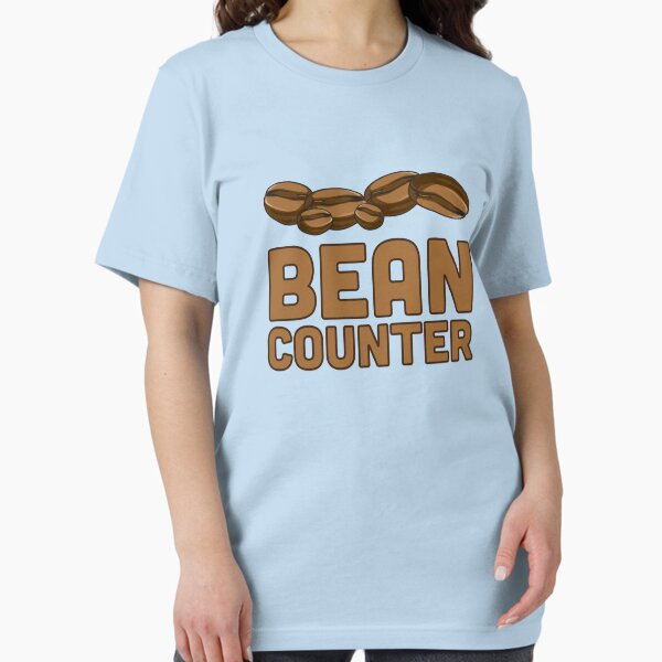 Bean Counter - Adult & Kids T-Shirts, Sweatshirts & Hoodies apparel design preview 1