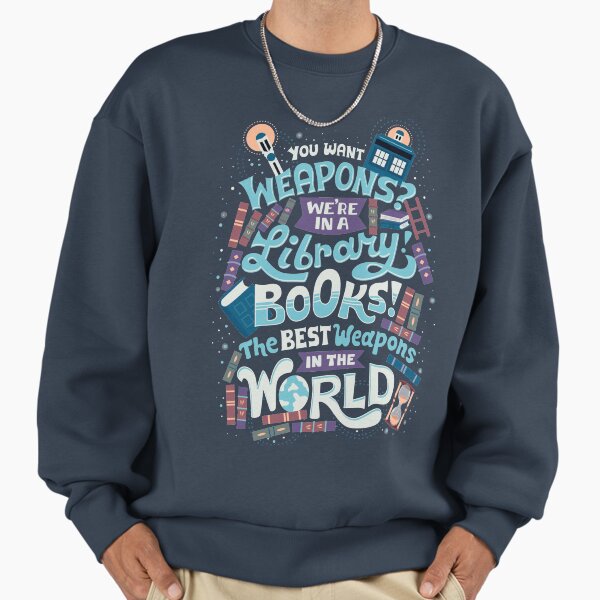 Books are the best weapons - Adult & Kids T-Shirts, Sweatshirts & Hoodies apparel design preview 1