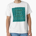 Climb Fall Repeat - Adult & Kids T-Shirts, Sweatshirts & Hoodies apparel design preview 1