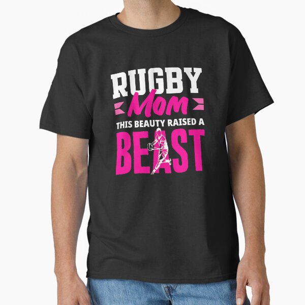 Rugby Mom Raised a Beast Proud Mama - Adult & Kids T-Shirts, Sweatshirts & Hoodies apparel design preview 1