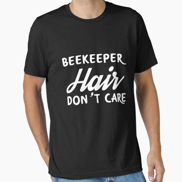 BEEKEEPER Hair Don't Care for BEEKEEPERS - Adult & Kids T-Shirts, Sweatshirts & Hoodies apparel design preview 1