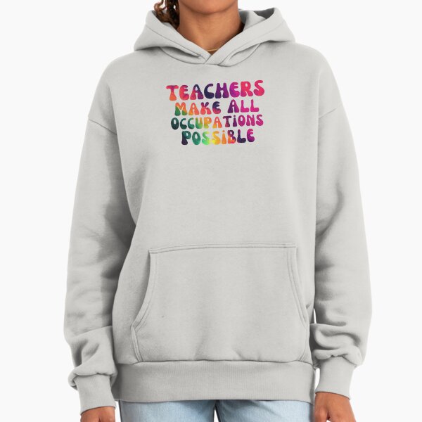 Teachers Make All Occupations Possible Retro - Adult & Kids T-Shirts, Sweatshirts & Hoodies apparel design preview 1