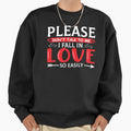 Please Don't Fall For Me - Adult & Kids T-Shirts, Sweatshirts & Hoodies apparel design preview 1