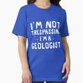 I'm not trespassing, a geologist - Adult & Kids T-Shirts, Sweatshirts & Hoodies apparel design preview 1