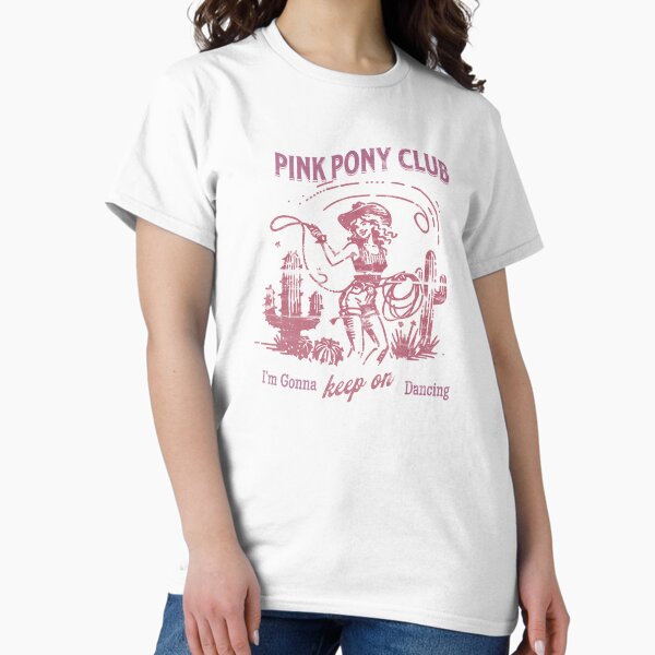 PINK PONY CLUB I'm Gonna Keep On Dancing Chappell - Adult & Kids T-Shirts, Sweatshirts & Hoodies apparel design preview 1
