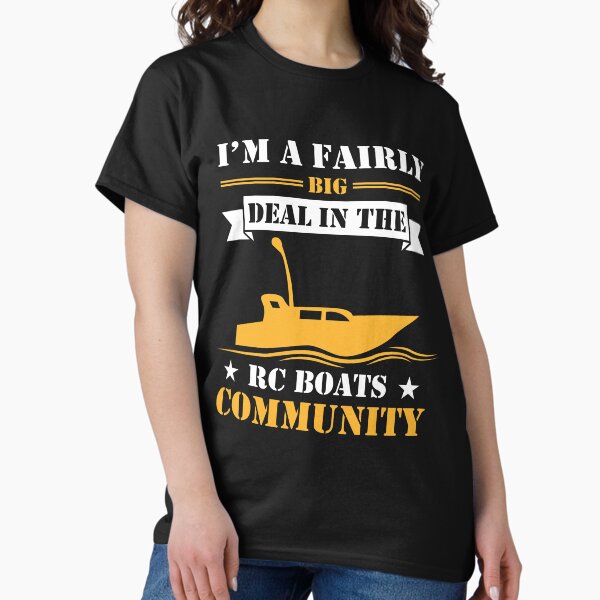 Big Deal RC Community I Boats Model Brushless - Adult & Kids T-Shirts, Sweatshirts & Hoodies apparel design preview 1