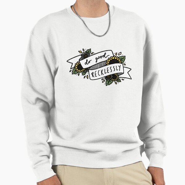 Do Good Recklessly - Adult & Kids T-Shirts, Sweatshirts & Hoodies apparel design preview 1
