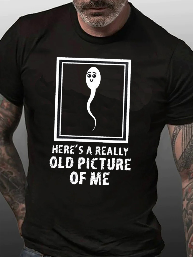 Here's A Really Old Picture Of Me Print Men Slogan - Adult & Kids T-Shirts, Sweatshirts & Hoodies apparel design preview 3