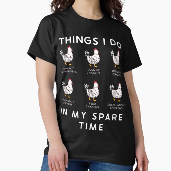 Things I Do In My Spare Time Chicken Lover Funny Art - Adult & Kids T-Shirts, Sweatshirts & Hoodies apparel design preview 1