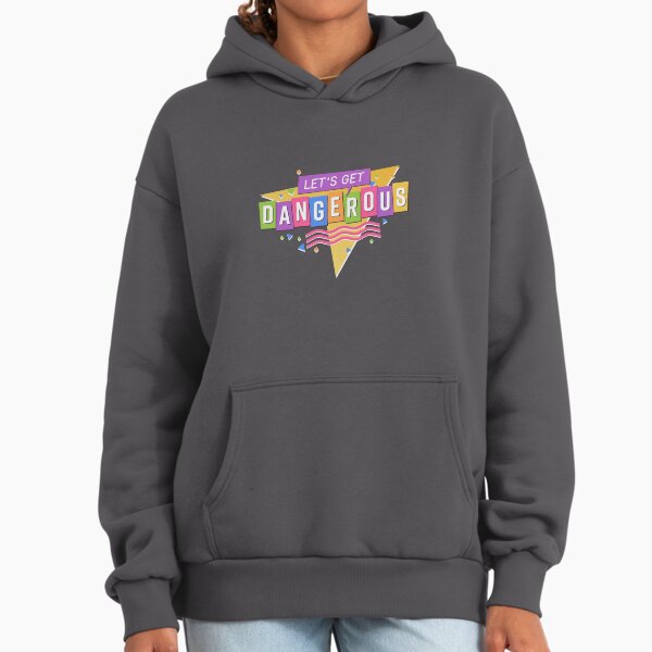 Let's Get Dangerous - Adult & Kids T-Shirts, Sweatshirts & Hoodies apparel design preview 1